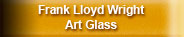 Frank Lloy Wright Art Glass